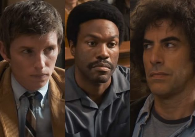 Eddie Redmayne, Yahya Abdul-Mateen II e Sacha Baron Cohen em "Os 7 de Chicago" (Reprodução)